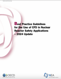 Best Practice Guidelines for the Use of CFD in Nuclear Reactor Safety Applications – 2024 Update
